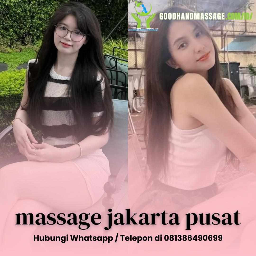 Massage Panggilan Jakarta Pusat 24 Jam Pijat Profesional & Terpercaya Bisa Pilih