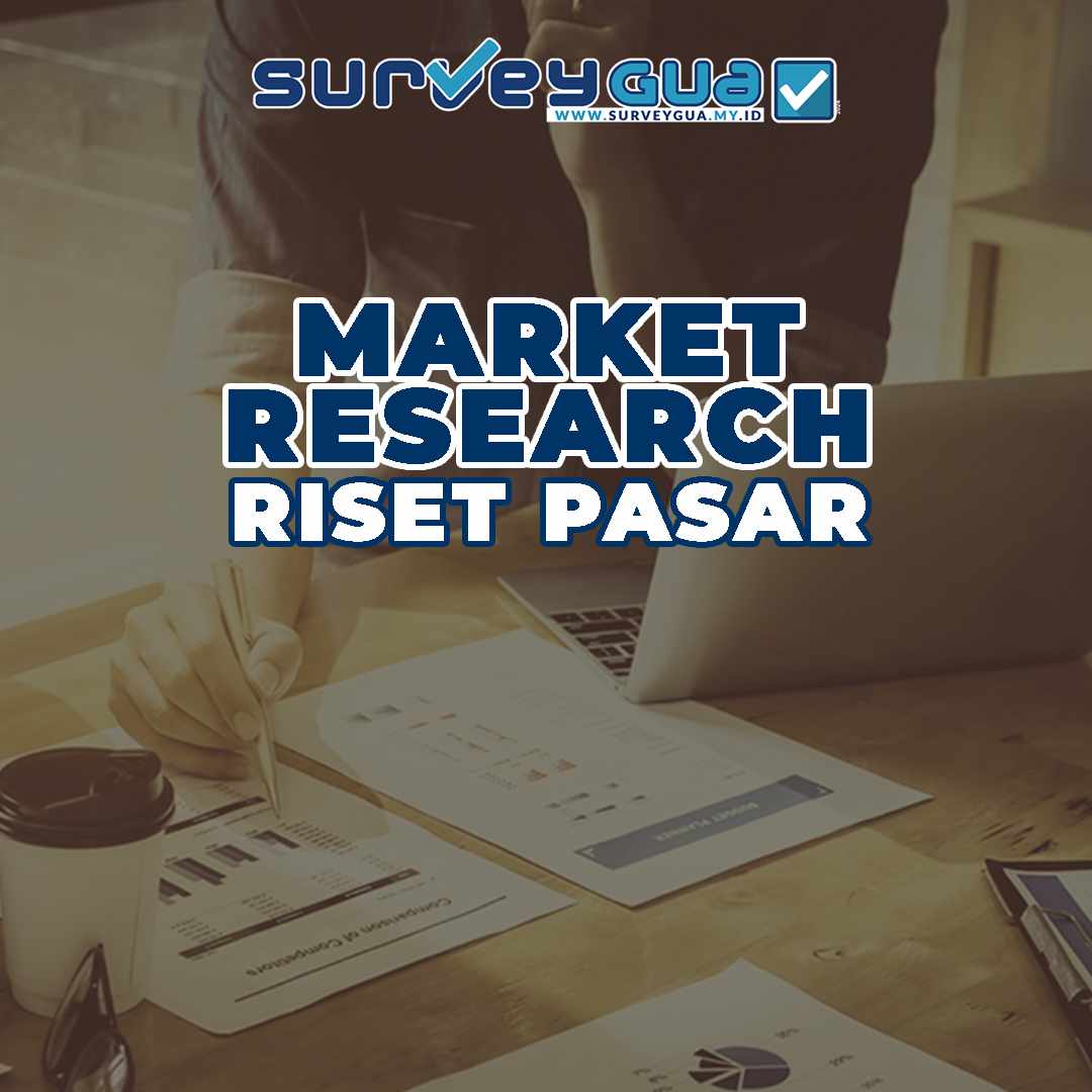 Market Research: Biar Bisnismu Makin Jagoan!